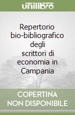 Repertorio bio-bibliografico degli scrittori di economia in Campania