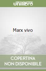 Marx vivo