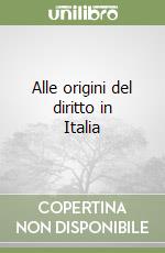 Alle origini del diritto in Italia