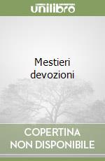 Mestieri devozioni