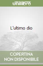 L'ultimo dio