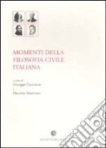 Momenti della filosofia civile italiana libro