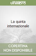 La quinta internazionale libro