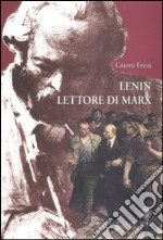 Lenin lettore di Marx libro