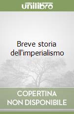 Breve storia dell'imperialismo libro