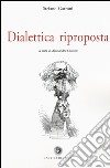 Dialettica riproposta libro