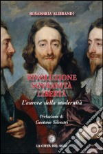 Rivoluzione sovranità libertà. L'aurora della modernità libro