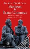 Manifesto del Partito Comunista libro di Marx Karl; Engels Friedrich