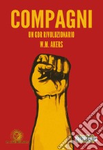 Compagni. Un gdr rivoluzionario libro