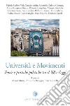 Università e movimenti. Teorie e pratiche politiche tra il '68 e l'oggi libro