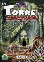 La torre dei ladri morti libro