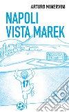 Napoli vista Marek libro