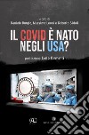 Il Covid è nato negli USA? libro