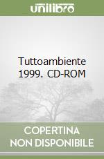 Tuttoambiente 1999. CD-ROM (1) libro