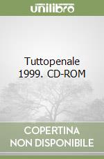 Tuttopenale 1999. CD-ROM (2) libro