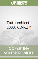 Tuttoambiente 2000. CD-ROM (1) libro