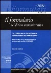 Il formulario del diritto amministrativo. Con CD-ROM libro