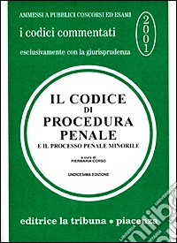 Il Codice di procedura penale e il processo penale minorile libro