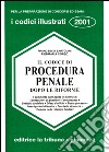 Il codice di procedura penale dopo le riforme libro