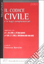 Il Codice civile e le leggi complementari libro