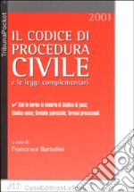 Il Codice di procedura civile e le leggi complementari libro