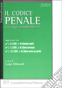 Il Codice penale e le leggi complementari libro