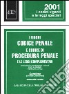 I nuovi codice penale e codice di procedura penale e le leggi complementari. Con CD-ROM libro