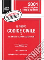 Il nuovo codice civile e le leggi complementari. Con CD-ROM libro