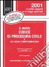 Il nuovo codice di procedura civile e le leggi complementari. Con CD-ROM libro