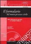 Il formulario del nuovo processo civile. Con CD-ROM libro