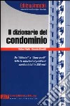 Il dizionario del condominio libro