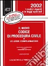 Il nuovo codice di procedura civile e le leggi complementari. Con CD-ROM libro