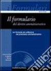 Il formulario del diritto amministrativo. Con CD-ROM libro