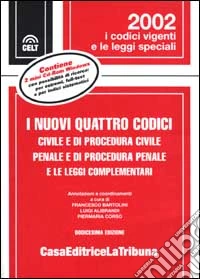 I nuovi quattro codici civile e di procedura civile penale e di procedura penale e le leggi complementari. Con 2 mini CD-ROM allegati libro