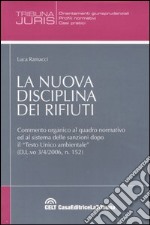 La nuova disciplina dei rifiuti