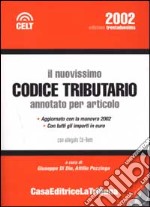 Il nuovissimo codice tributario annotato per articolo. Con CD-ROM libro