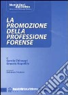 La promozione della professione forense libro