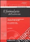 Il formulario dell'arbitrato. Con CD-ROM libro