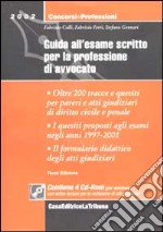 Guida all'esame scritto per la professione di avvocato. Con 4 CD-ROM libro