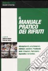 Il manuale pratico dei rifiuti libro