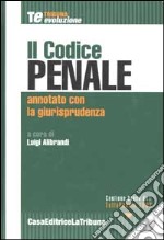 Il codice penale annotato con la giurisprudenza. Con CD-ROM