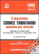 Il nuovissimo codice tributario annotato per articolo. Con CD-ROM libro