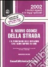 Il nuovo codice della strada e il prontuario delle infrazioni con gli importi in euro libro