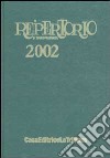 Il Repertorio di giurisprudenza 2002. Anno trentaseiesimo libro