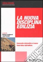 La nuova disciplina edilizia