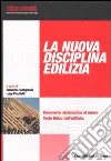 La nuova disciplina edilizia libro