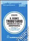 Il Codice tributario commentato con la giurisprudenza libro