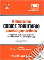 Il nuovissimo codice tributario annotato per articolo. Con CD-ROM libro