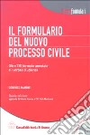 Il formulario del nuovo processo civile. Con CD-ROM libro