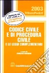 Codice civile e di procedura civile e le leggi complementari libro